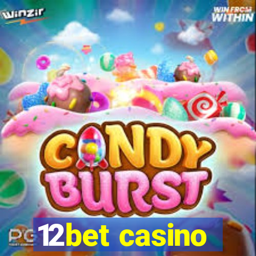 12bet casino